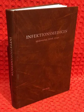 Infektionsmedicin: epidemiologi, klinik, terapi av Sten Iwarson - omslag