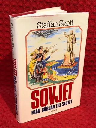 Sovjet - från början till slutet av Staffan Skott - omslag