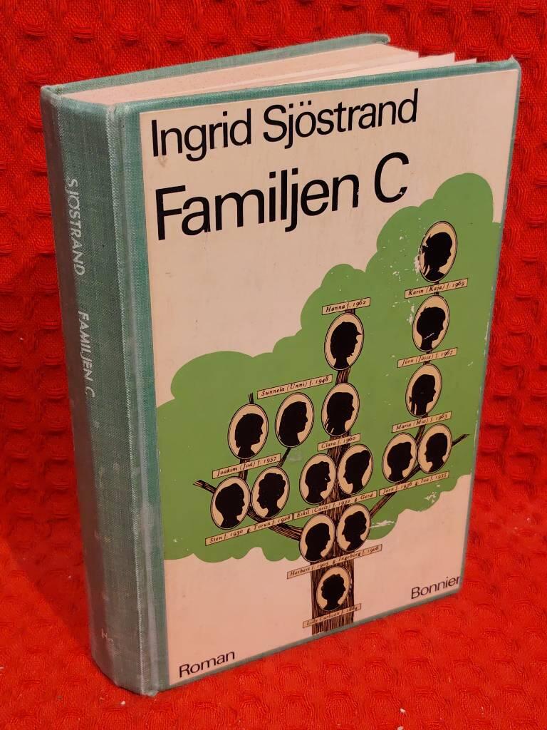 Familjen C - [roman av Ingrid Sjöstrand - omslag