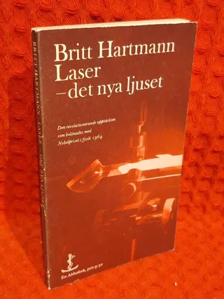 Laser - det nya ljuset av Britt Hartmann - omslag