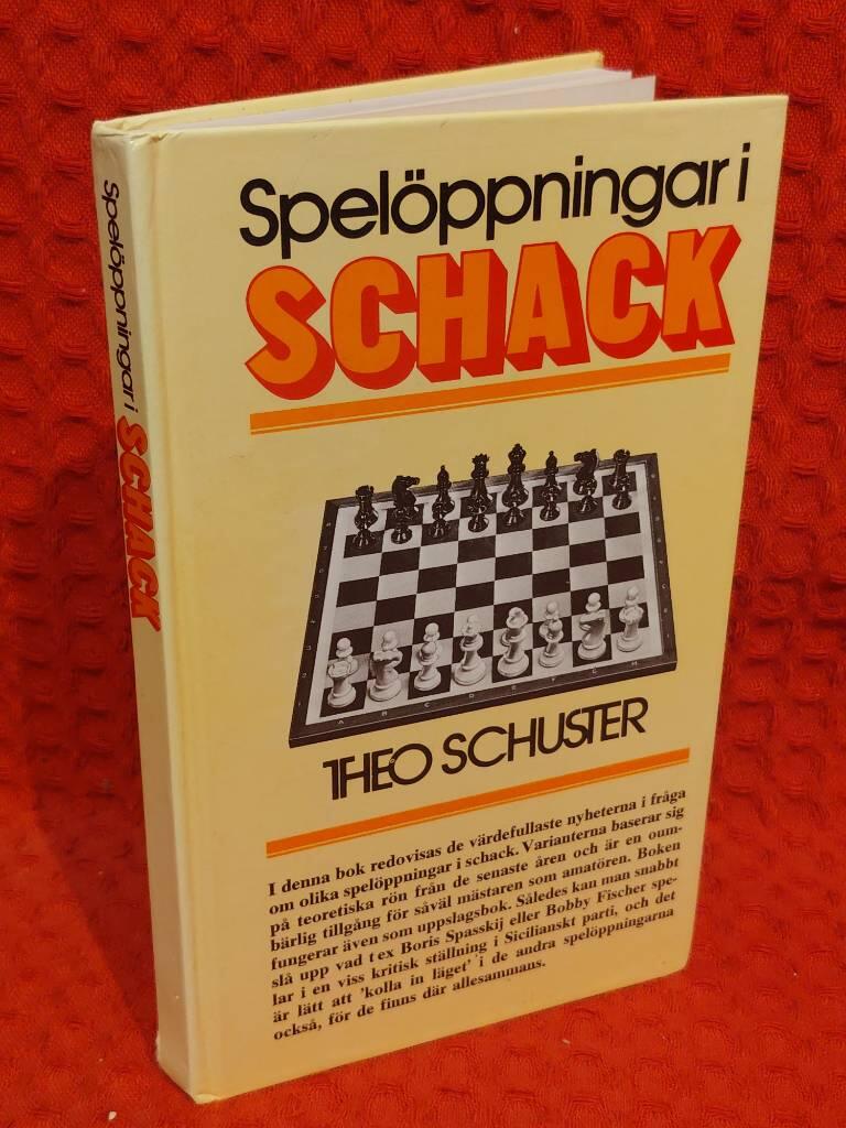 Spelöppningar i schack av Theo Schuster - omslag