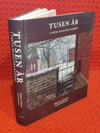 Tusen år i Vreta klosters kyrkby av Birgitta Alinder - omslag