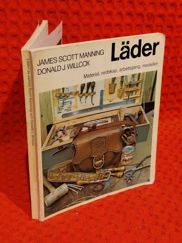 Läder - material, redskap, arbetsgång, modeller av Donald J Willcox - omslag
