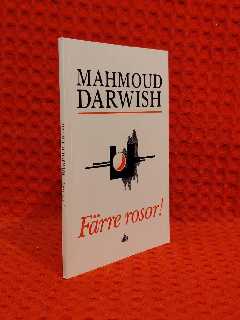 Färre rosor! av Maḥmūd Darwīsh - omslag