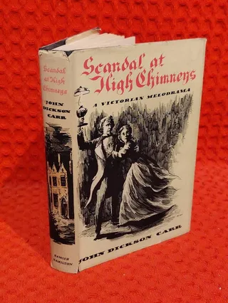Scandal at High Chimneys: A Victorian melodrama av John Dickson Carr - omslag