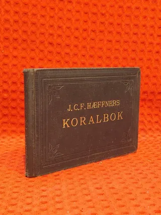 J C F Haeffners Koralbok av C W Rendahl - omslag