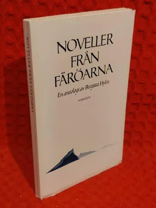 Noveller från Färöarna - en antologi av Birgitta Hylin - omslag