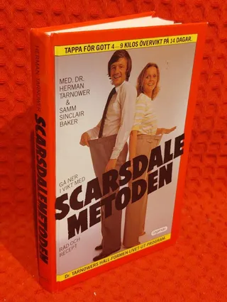 Gå ner i vikt med Scarsdalemetoden - [råd och recept] av Herman Tarnower - omslag