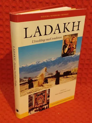 Ladakh : Utveckling med tradition av Helena Norberg-Hodge - omslag