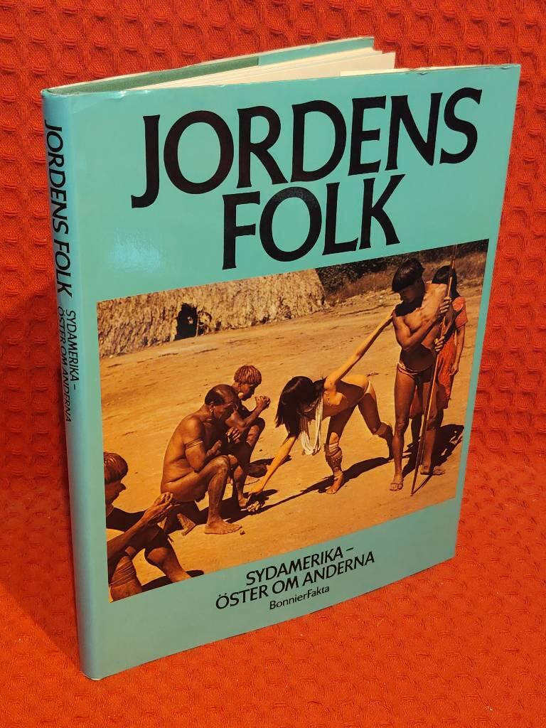 Jordens folk : Sydamerika - öster om Anderna av Tom Stacey - omslag