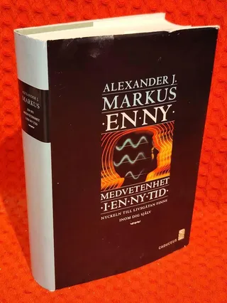 En ny medvetenhet i en ny tid - [nyckeln till livsgåtan finns inom dig själv] av Sandor A. Markus - omslag