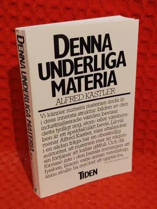 Denna underliga materia av Alfred Kastler - omslag