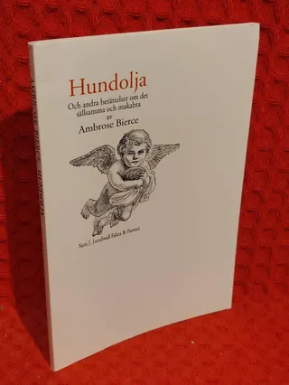 Hundolja och andra berättelser om det sällsamma och makabra av Ambrose Bierce - omslag