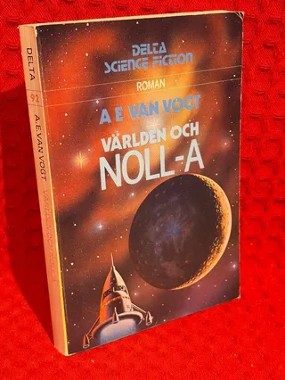 Världen och noll-A : [roman] av Alfred Elton Van Vogt - omslag