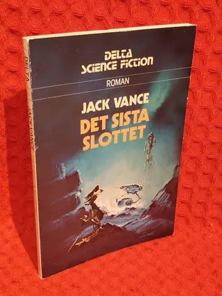 Det sista slottet : [roman] av Jack Vance - omslag