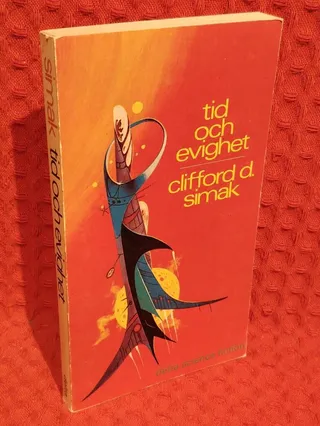 Tid och evighet av Clifford D. Simak - omslag