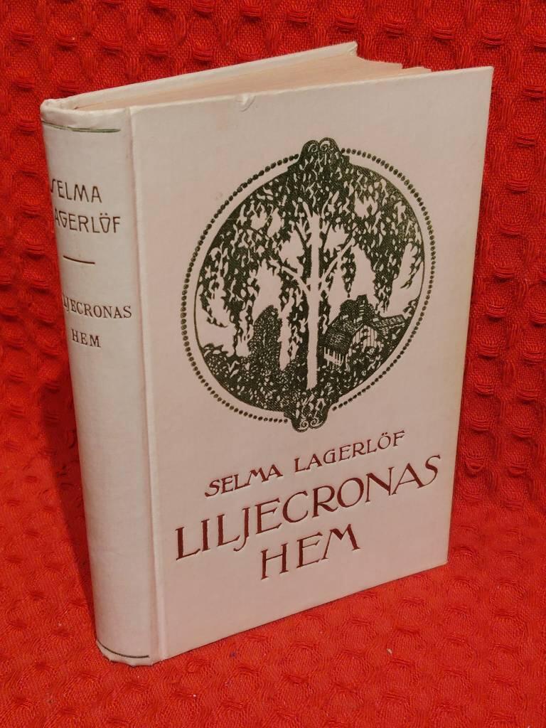 Liljecronas hem av Selma Lagerlöf - omslag