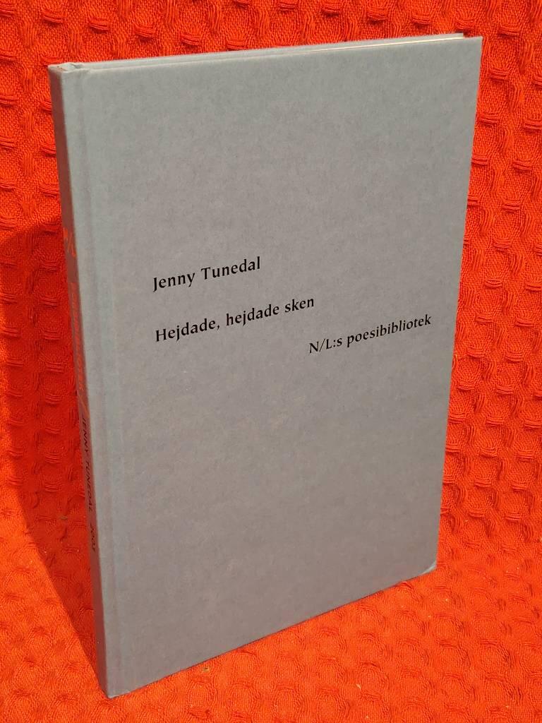 Hejdade, hejdade sken av Jenny Tunedal - omslag