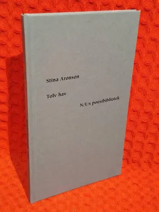 Tolv hav av Stina Aronson - omslag