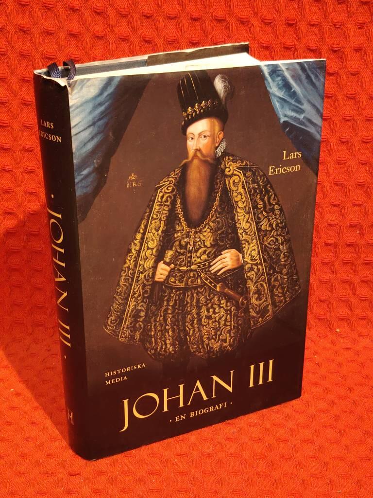 Johan III - en biografi av Lars Ericson Wolke - omslag