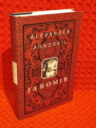 Jaromir - [roman] av Alexander Ahndoril - omslag