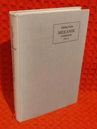 Mekanik dynamik del II av Hilding Faxén - omslag