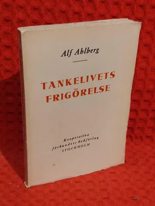 Tankelivets frigörelse av Alf Ahlberg - omslag