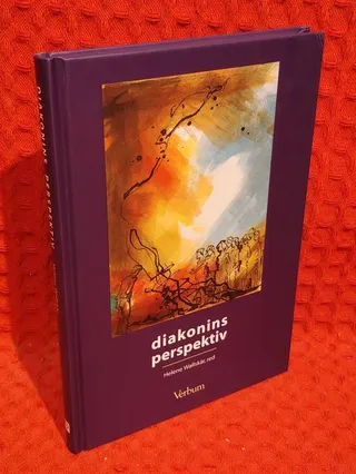 Diakonins perspektiv av Helene Wallskär - omslag