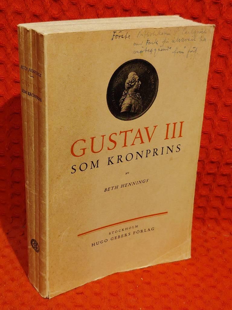 Gustav III som kronprins av Beth Hennings - omslag