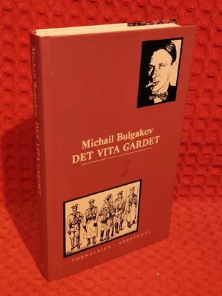 Det vita gardet av Michail Afanasʹevič Bulgakov - omslag