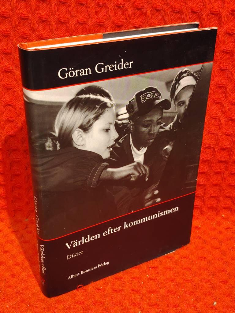 Världen efter kommunismen : Dikter av Göran Greider - omslag