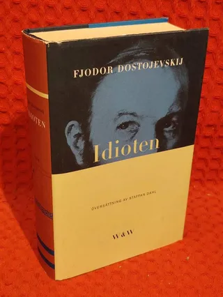 Idioten : Roman i fyra delar av Fjodor Dostojevskij - omslag