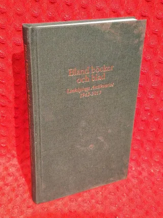 Bland böcker och blad : Linköpings antikvariat 1963-2013 av Linköpings antikvariat - omslag