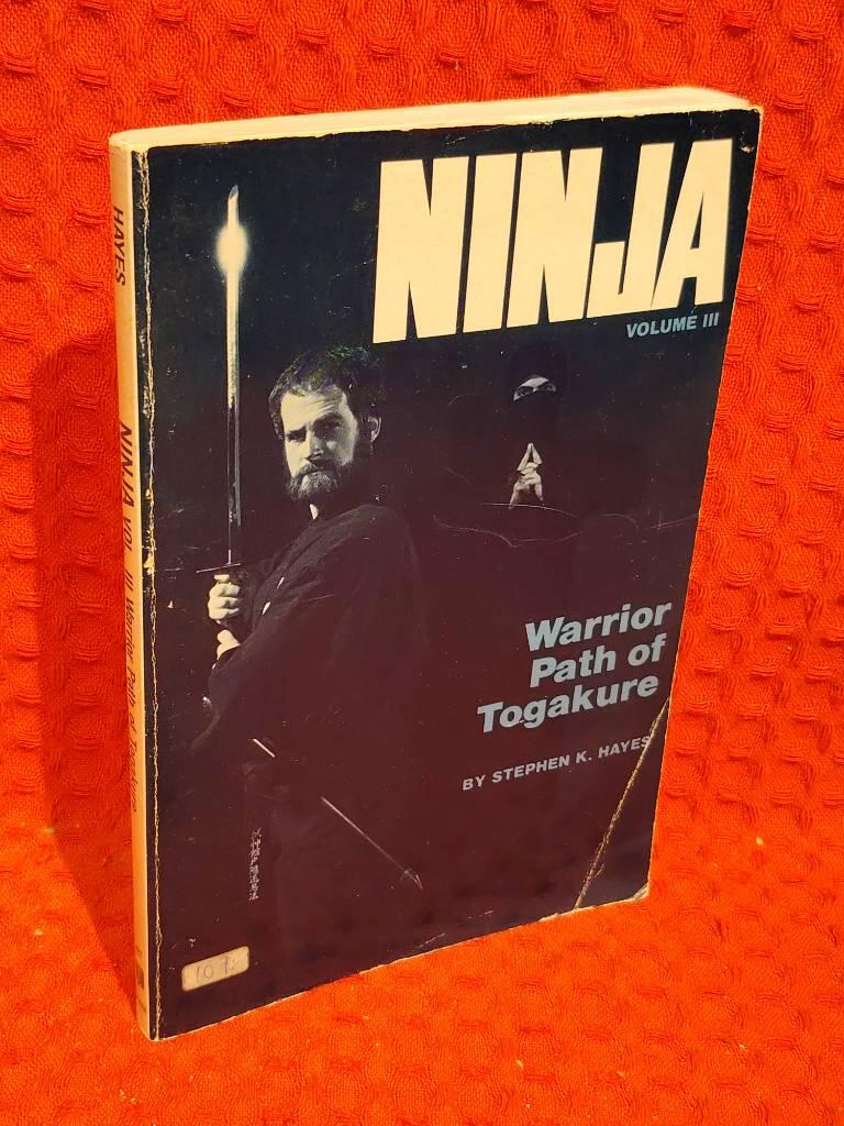 Ninja vol 3 : Warrior path of togakure av Stephen Hayes - omslag