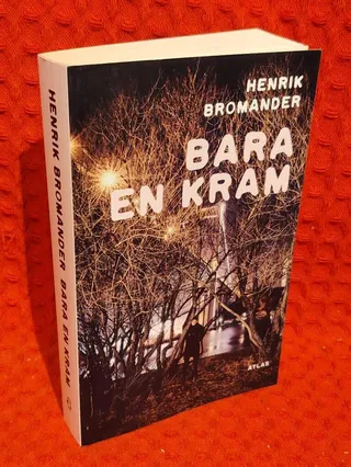 Bara en kram av Henrik Bromander - omslag