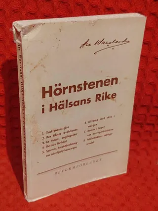 Hörnstenen i Hälsans Rike av Are Waerland - omslag