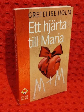 Ett hjärta till Maria av Gretelise Holm - omslag