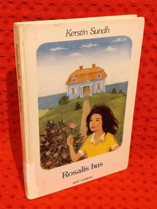 Rosalis hus av Kerstin Sundh - omslag