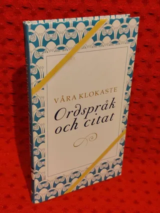 Våra klokaste ordspråk och citat av Erik Kristoffersson - omslag