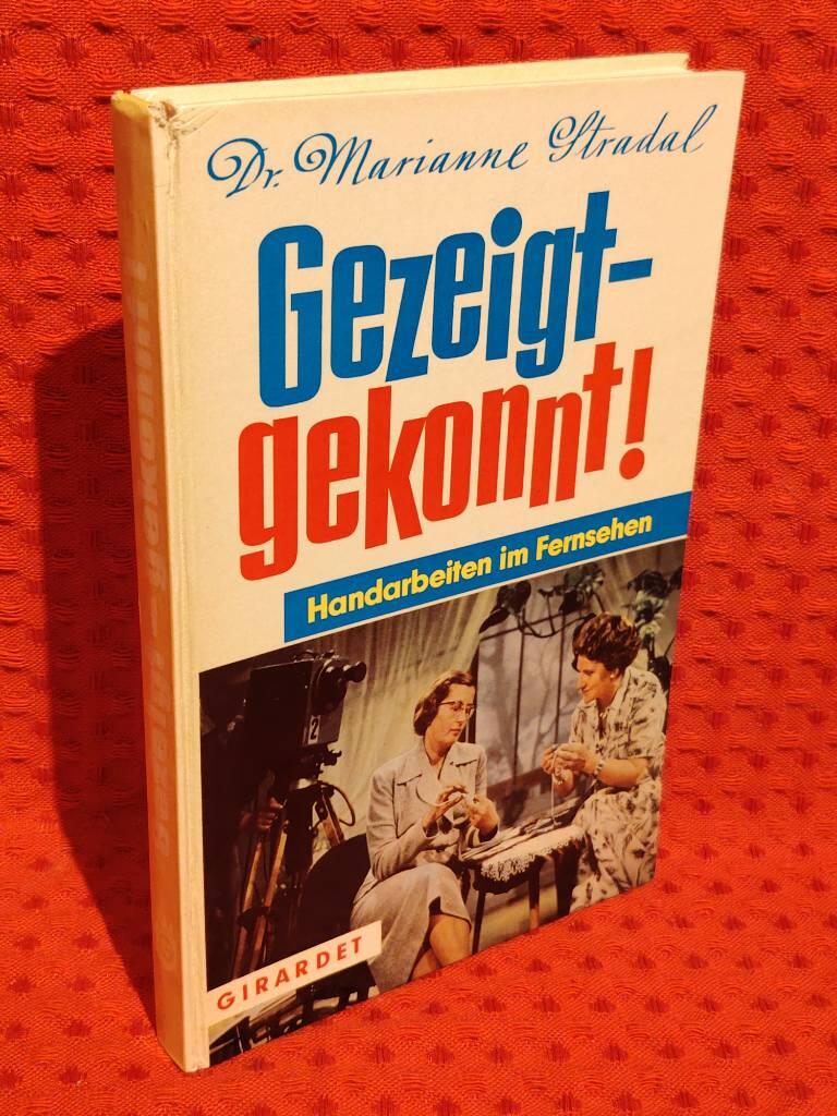 Gezeigt-gekonnt! Handarbeten im Fernsehen av Dr. Marianne Stradal - omslag