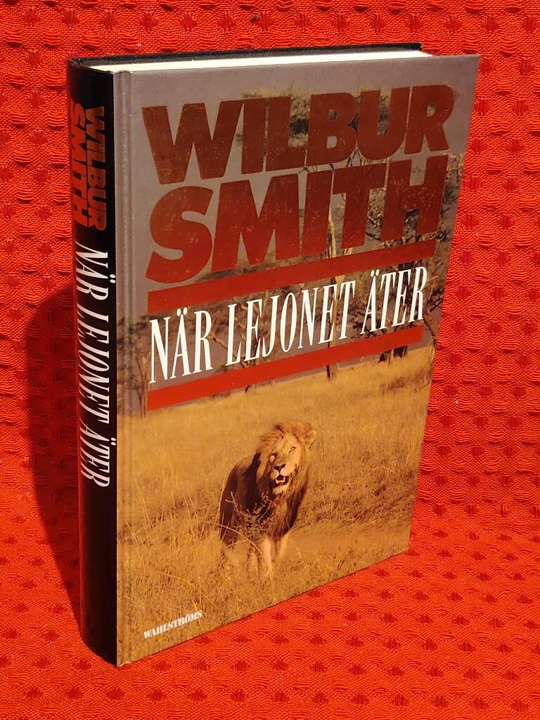 När lejonet äter av Wilbur Smith - omslag