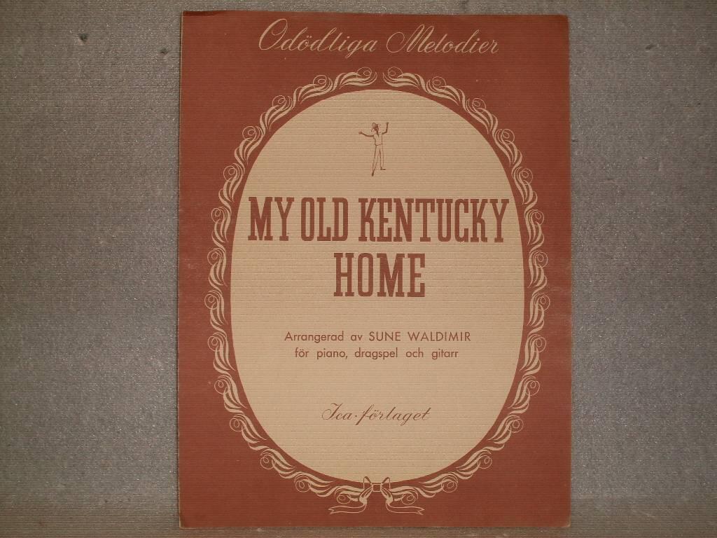 My Old Kentucky Home av S. Foster - omslag