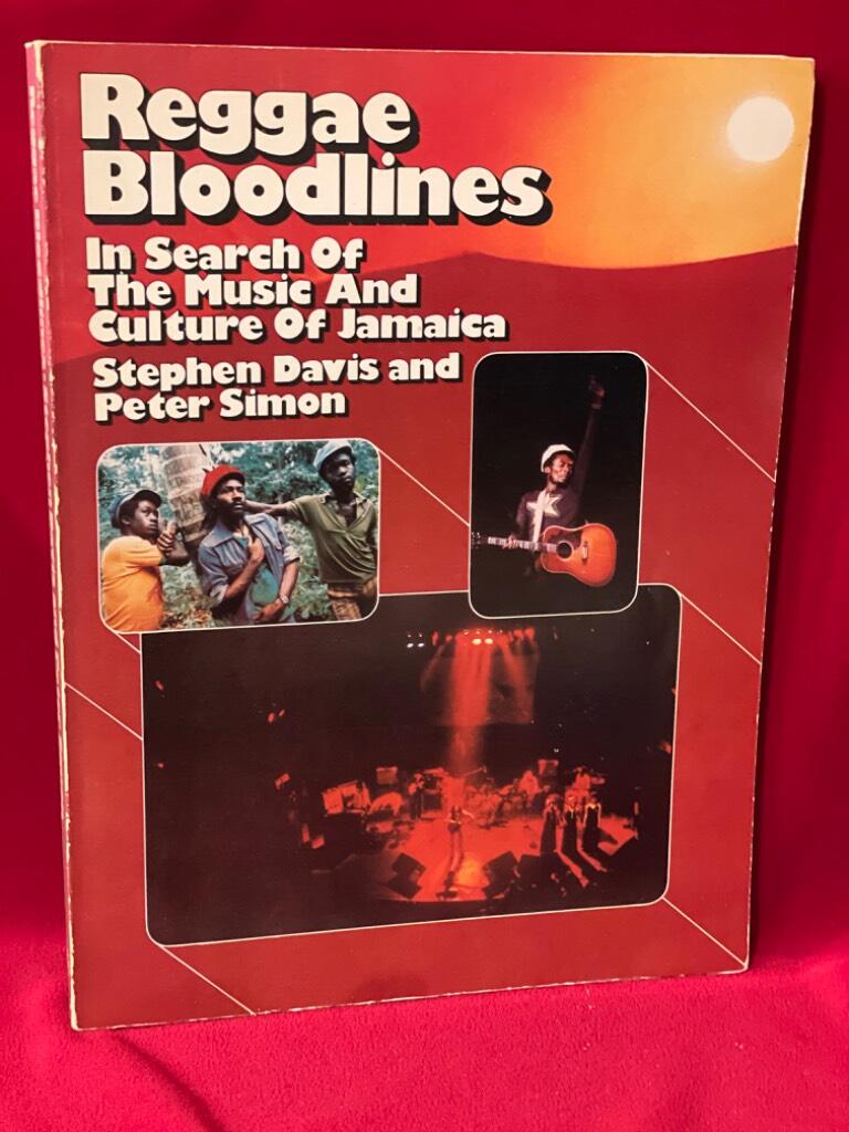 Reggae bloodlines - in search of the music and culture of Jamaica av Stephen Davis - omslag