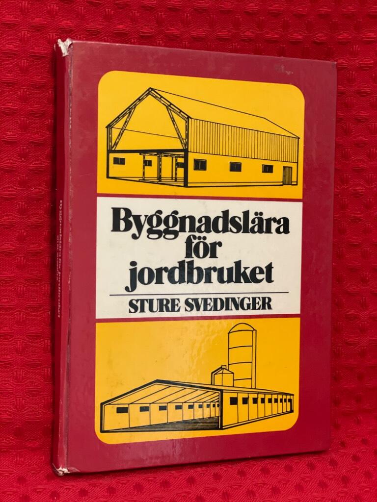 Byggnadslära för jordbruket av Sture Svedinger - omslag
