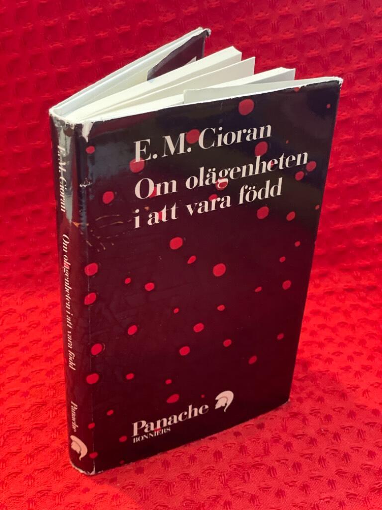Om olägenheten i att vara född av Émile Cioran - omslag