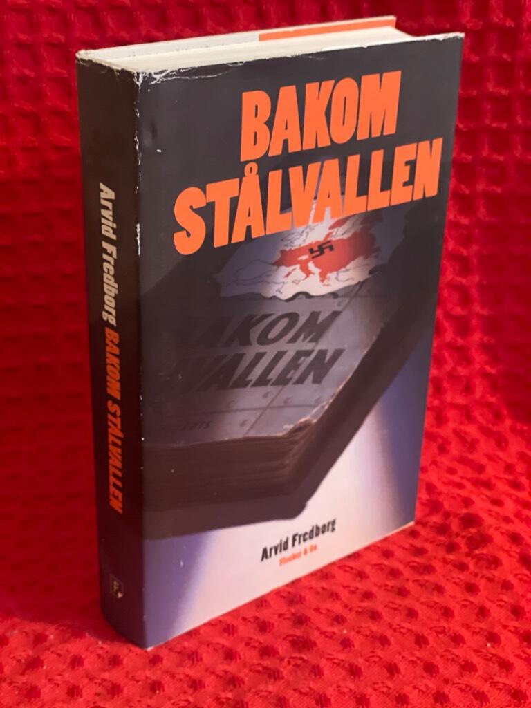 Bakom stålvallen av Arvid Fredborg - omslag