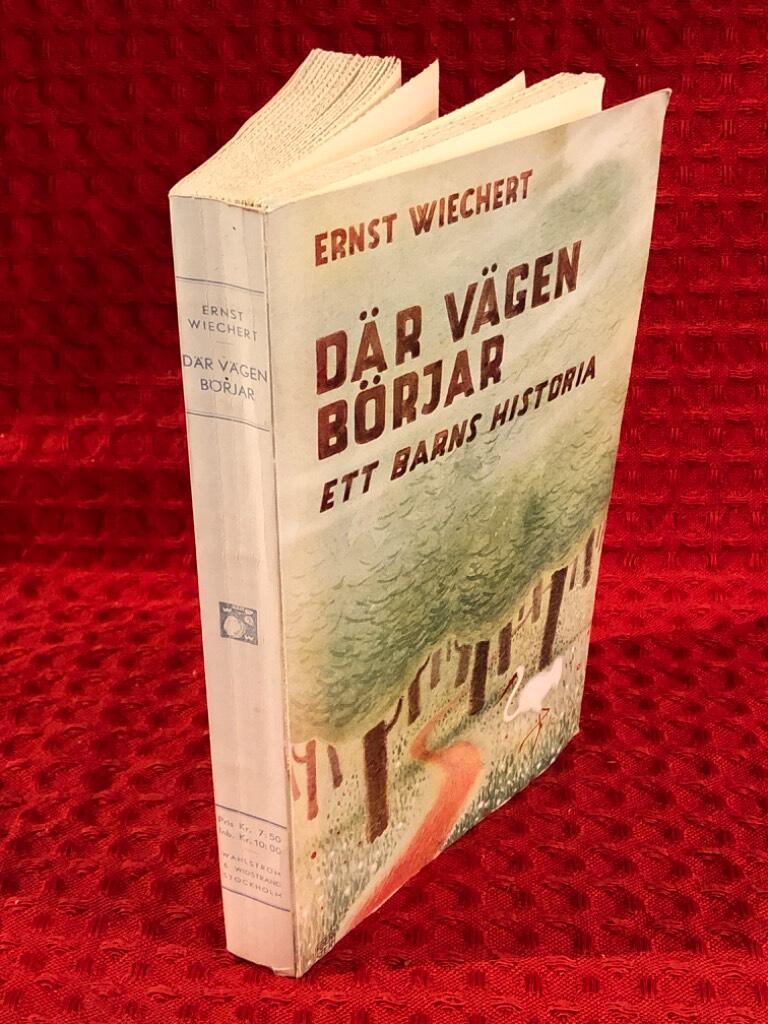 Där vägen börjar: Ett barns historia av Ernst Wiechert - omslag