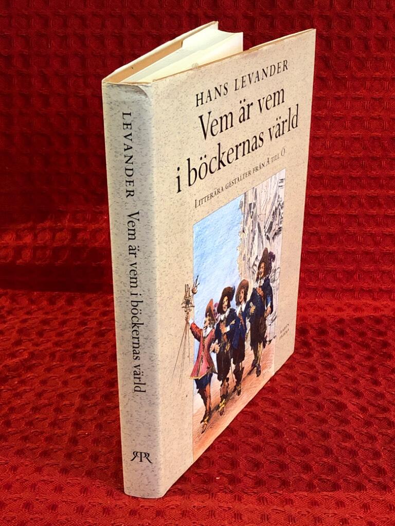 Vem är vem i böckernas värld: litterära gestalter från A till Ö av Hans Levander - omslag