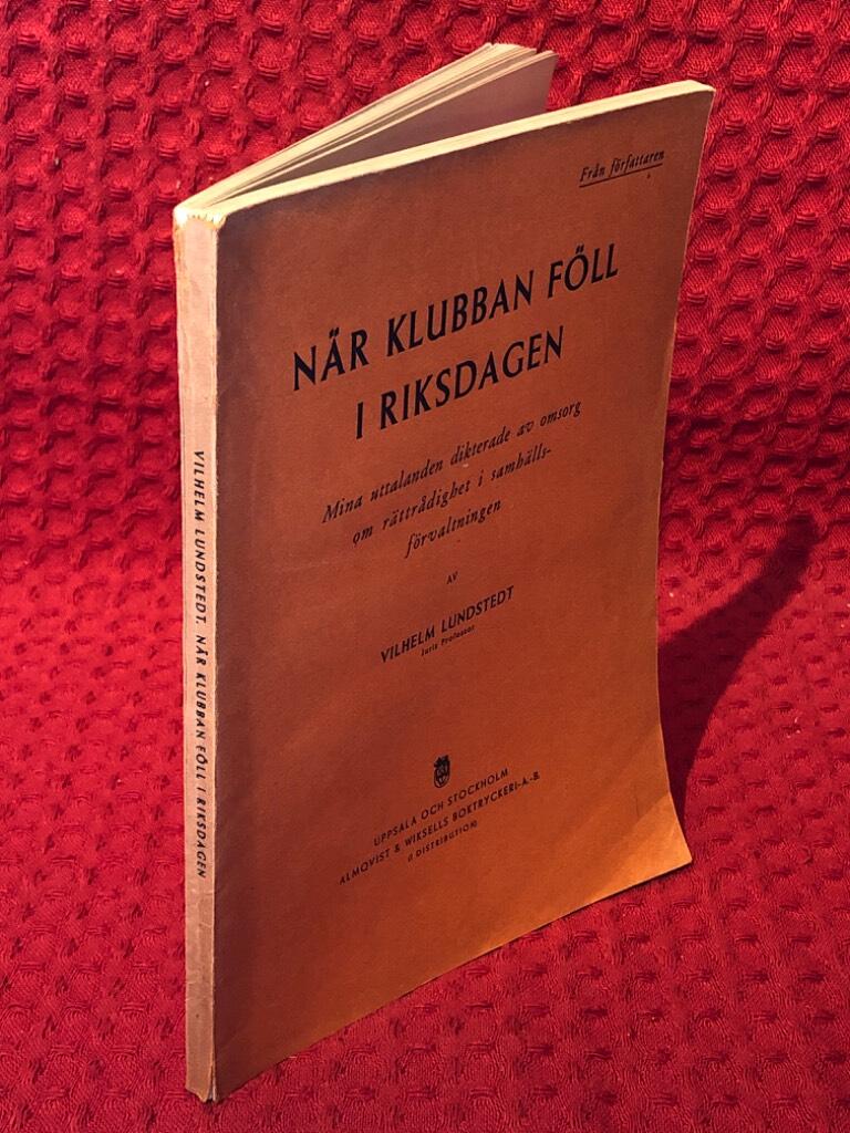 När klubban föll i riksdagen av Vilhelm Lundstedt - omslag