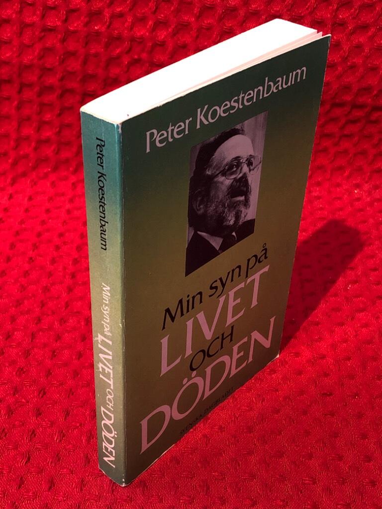 Min syn på livet och döden av Peter Koestenbaum - omslag